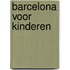 Barcelona voor kinderen