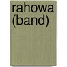 Rahowa (Band) by Miriam T. Timpledon