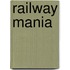 Railway Mania