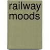 Railway Moods door Roger Malone