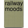 Railway Moods door Matt Allen