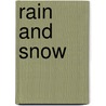 Rain And Snow door Angella Streluk