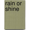 Rain Or Shine door Sharon Dalgleish