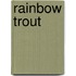 Rainbow Trout