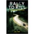 Rally To Kill