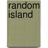 Random Island door Alex Stuart