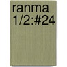 Ranma 1/2:#24 by Rumiko Takahashi