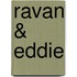 Ravan & Eddie