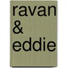 Ravan & Eddie door Kiran Nagarkar
