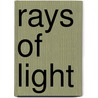Rays Of Light by John Philip