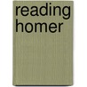 Reading Homer door Kostas Myrsiades