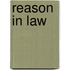 Reason In Law