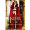Rebel Heiress door Fiona Mountain