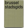 Brussel stadsgids