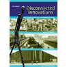 Disconnected innovations door Stan Majoor