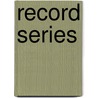 Record Series door Onbekend