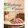 Refining Emma door Delia Parr