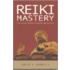 Reiki Mastery
