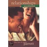 Relationships door Leslie Parrott