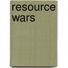 Resource Wars door Michael T. Klare