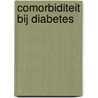 Comorbiditeit bij diabetes door J. Zaat