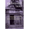 Richmond Noir by Andrew Bloosom