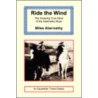 Ride The Wind door Miles Abernathy