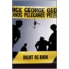 Right As Rain by Richard Allen