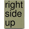 Right Side Up by Alan Mitchell