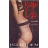 Right to Life door Jack Ketcham