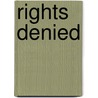 Rights Denied door Human Rights Watch