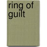 Ring Of Guilt by Judith Cutler