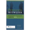 Pensioenwet en aanverwante regelgeving 2008