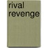 Rival Revenge