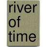 River Of Time door Jon Swain