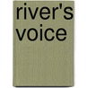 River's Voice by Susan Clifford