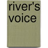 River's Voice door Susan Clifford