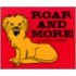 Roar and More