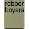 Robber Boyars door Onbekend