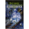 Het grote beangstigend bloedstollende bibberboek door N. Braeckeleer