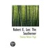 Robert E. Lee