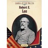 Robert E. Lee door Tim McNeese