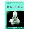 Robert Fulton door Cynthia Owen Philip