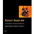 Robot Shaping