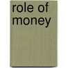 Role of Money door Frederick Soddy