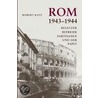 Rom 1943-1944 door Robert Katz