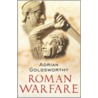 Roman Warfare by Adrian Keith Goldsworthy