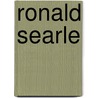 Ronald Searle door Russell Davies