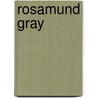 Rosamund Gray by Charles Lamb
