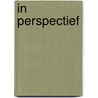 In perspectief by K.D. Goverts